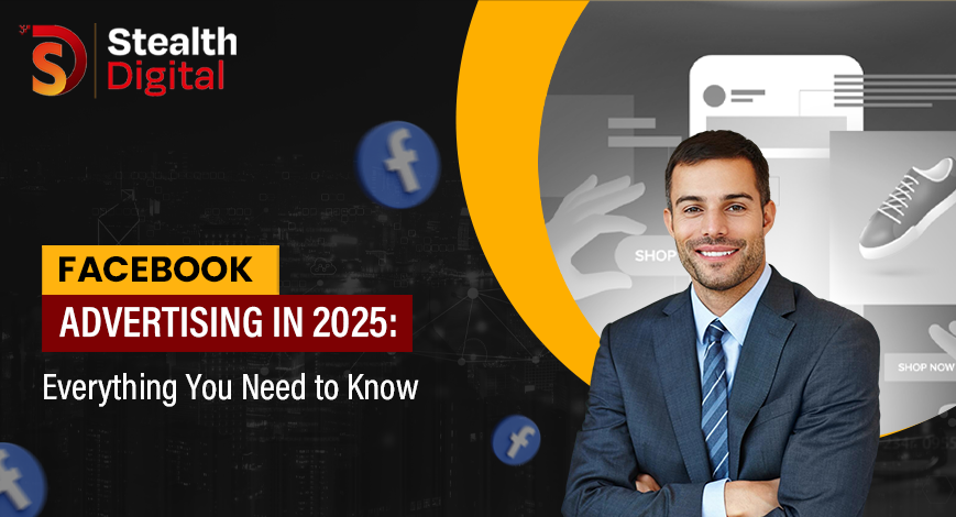 Facebook Advertising in 2025