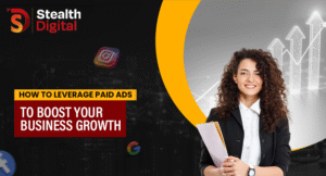 Paid Ads to Boost Your Business Growth