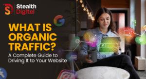 What Is Organic Traffic?