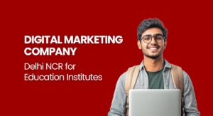 Digital marketing company Delhi NCR